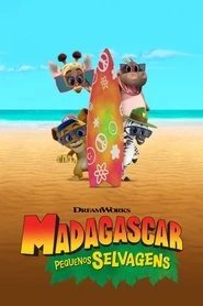 Assistir Madagascar: Pequenos Selvagens online grátis