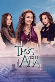 Assistir Três Vezes Ana online grátis