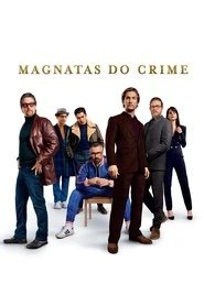 Assistir Magnatas do Crime online grátis