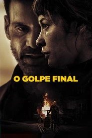 Assistir O Golpe Final online grátis