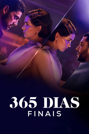 Assistir 365 Dias Finais (2022) online grátis em HD