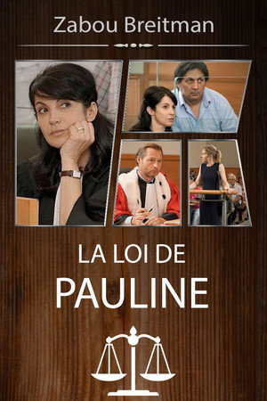 Assistir A lei de Pauline (2017) online grátis em HD