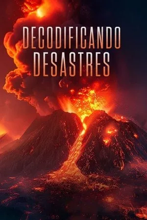 Capa da série Decodificando Desastres, temporada 2, episódio 10