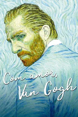 Assistir Com Amor, Van Gogh (2017) online grátis em HD