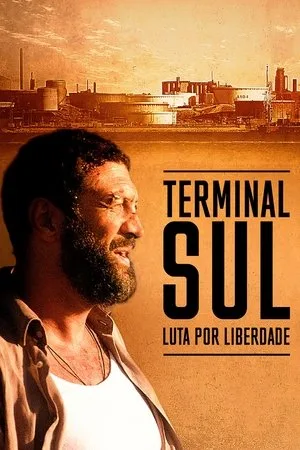 Assistir Terminal Sul: Luta por Liberdade (2019) online grátis em HD