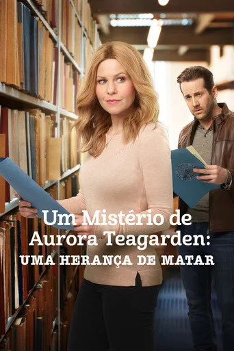 Assistir Um Mistério de Aurora Teagarden: Uma Herança de Matar (2019) online grátis em HD