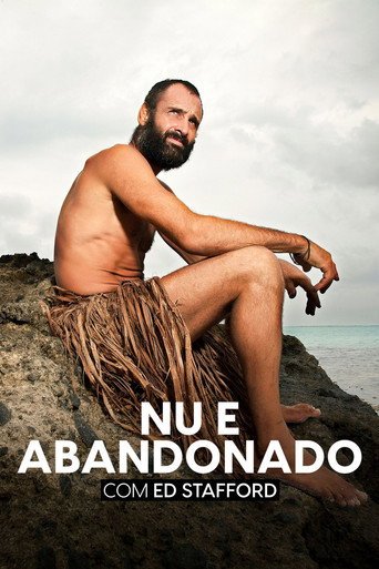 Capa da série Ed Stafford: Nu e Abandonado, temporada 1, episódio 4