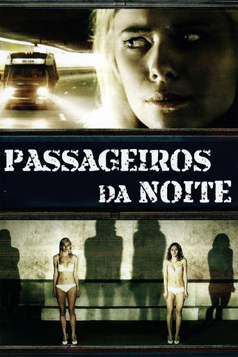 Assistir Passageiros da Noite (2008) online grátis em HD