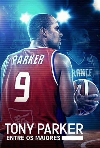 Assistir Tony Parker - Entre os Maiores (2021) online grátis em HD