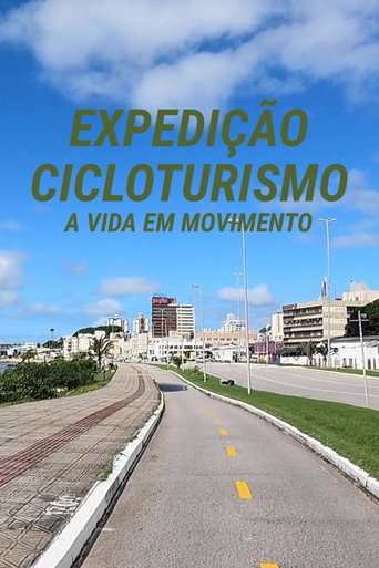 Capa da série Expedição Cicloturismo - A Vida em Movimento