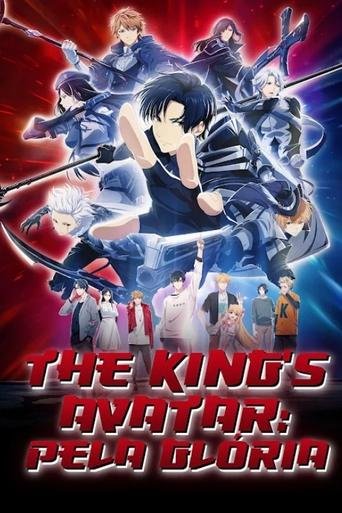 Assistir The King's Avatar: Pela Glória (2019) online grátis em HD
