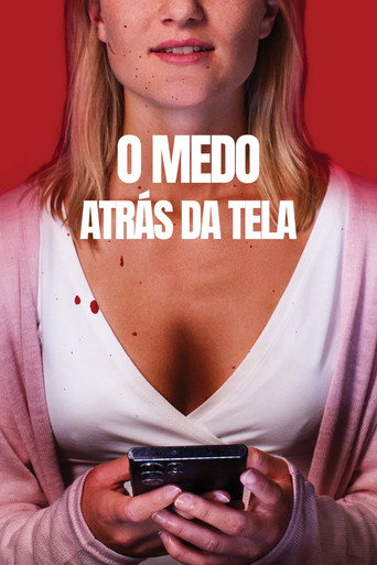 Assistir O Medo Atrás da Tela (2024) online grátis em HD