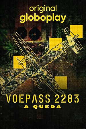 Assistir Voepass 2283: A Queda online grátis