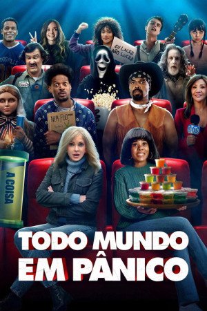 Assistir Todo Mundo em Pânico online grátis